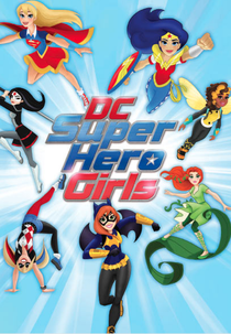 DC Super Hero Girls – Websérie (2ª Temporada) (DC Super Hero Girls - Webseries (Season 2))