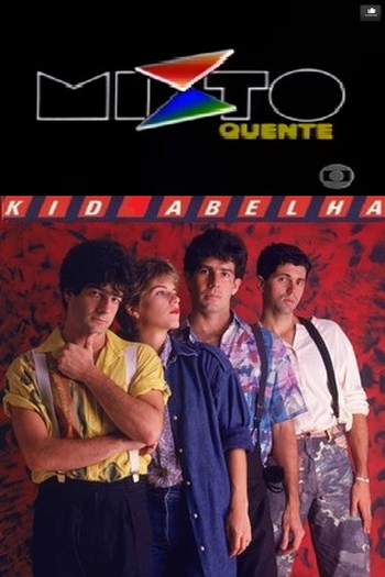  de TV Kid Abelha: Mixto Quente (1986)