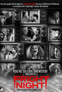 You're So Cool Brewster! The Story of Fright Night - Poster / Capa / Cartaz - Oficial 2