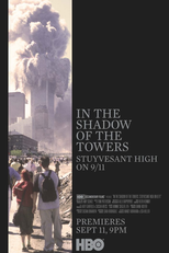À Sombra das Torres: O 11 de Setembro em Stuyvesant (In The Shadow of The Towers: Stuyvesant High on 9/11)