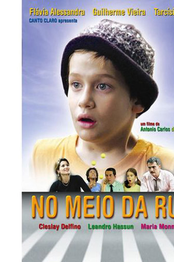  de Filme No Meio da Rua (2006)