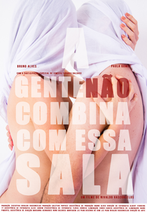 A gente não combina com essa sala (A gente não combina com essa sala)