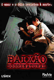 Paixão Sobrenatural - Poster / Capa / Cartaz - Oficial 2