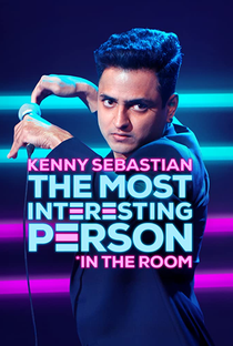 Kenny Sebastian: The Most Interesting Person *In The Room - Poster / Capa / Cartaz - Oficial 1
