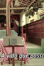 A Vida Que Passa (A Vida Que Passa)