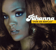 Rihanna: Pon de Replay