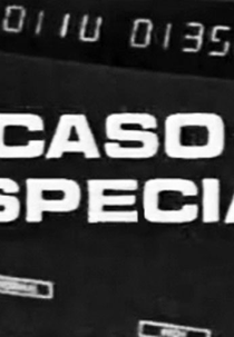 Caso Especial (Caso Especial)