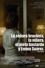 A Moça, a Babá, o Neto Bastardo e Emma Suárez (La señora Brackets, la niñera, el nieto bastardo y Emma Suárez)