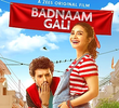 BADNAAM GALI