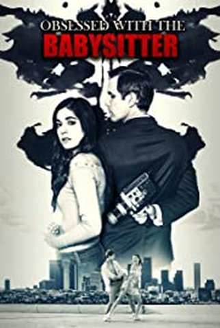 Poster 1 de Filme Obsessed with the Babysitter (2021)