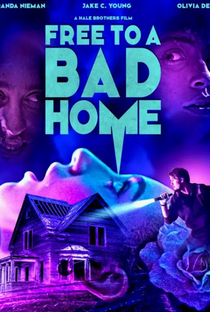 Free to a Bad Home - Poster / Capa / Cartaz - Oficial 1