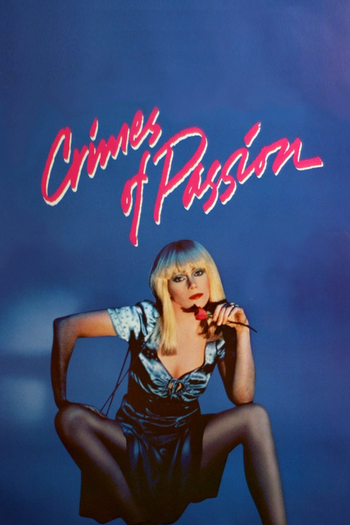  de Filme Crimes de Paixão (1984)