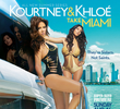 Kourtney and Khloé Take Miami (1ª Temporada)