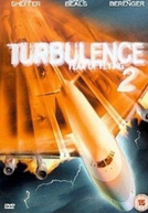 Turbulência 2 (Turbulence 2: Fear of Flying)