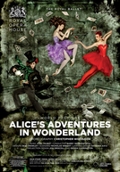 Aventuras de Alice no país das maravilhas - The Royal Ballet (Alice's adventures in wonderland - The Royal Ballet)