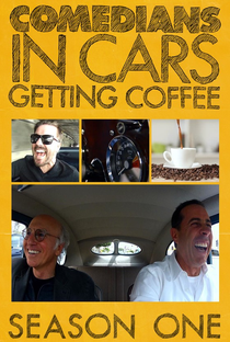 Comediantes em Carros Tomando Café (1ª Temporada) - Poster / Capa / Cartaz - Oficial 1
