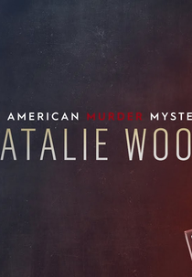 Crimes Grandiosos: Natalie Wood (Natalie Wood: An American Murder Mystery)