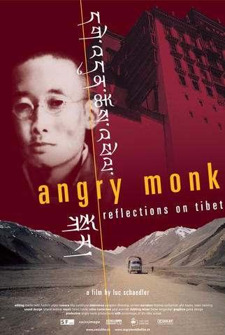 Poster 1 de Filme Angry monk: Reflections on Tibet (2005)