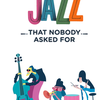 Jazz que Ninguém Pediu