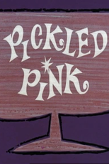 A Pantera e o Bêbado (Pickled Pink)