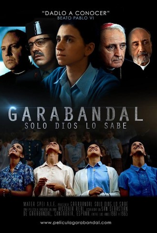 Poster 1 de Filme Garabandal, Solo Dios Lo Sabe (2018)
