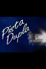 Pista Dupla (Pista Dupla)