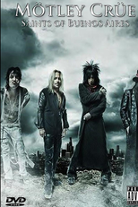 Mötley Crüe Live in Buenos Aires (Mötley Crüe Saints of Buenos Aires)