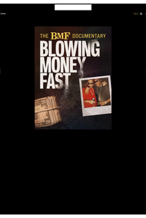 The BMF Documentary: Blowing Money Fast - Poster / Capa / Cartaz - Oficial 1