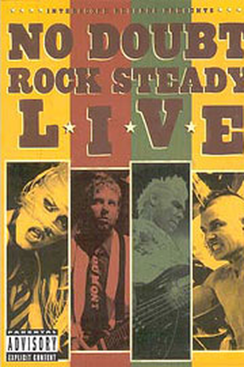 Poster de Filme No Doubt - Rock Steady Live (2003)