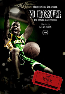 No Crossover: The Trial of Allen Iverson (No Crossover: The Trial of Allen Iverson)