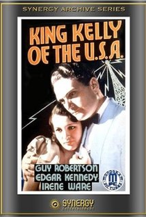 King Kelly of the U.S.A.  - Poster / Capa / Cartaz - Oficial 1