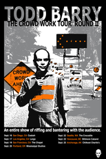 Todd Barry: The Crowd Work Tour (Todd Barry: The Crowd Work Tour)