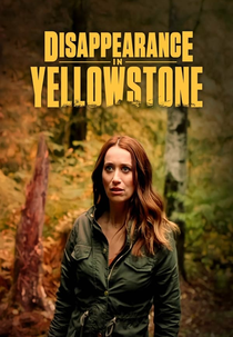 Desaparecida em Yellowstone (Disappearance in Yellowstone)