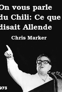 On vous parle du Chili: Ce que disait Allende - Poster / Capa / Cartaz - Oficial 1
