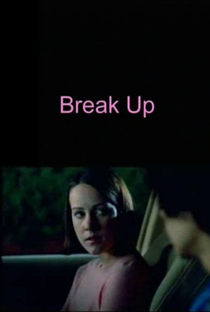 Break Up - Poster / Capa / Cartaz - Oficial 1