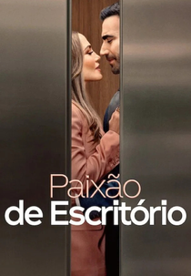 Paixão de Escritório (Office Romance)