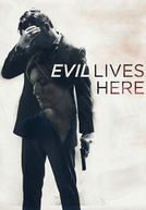 Vivendo com o Inimigo (1ª Temporada) (Evil Lives Here (Season 1))