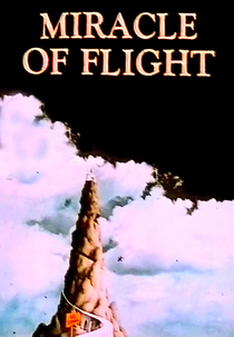 The Miracle of Flight (The Miracle of Flight)