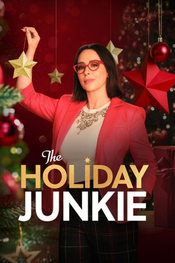  de Filme The Holiday Junkie (2024)