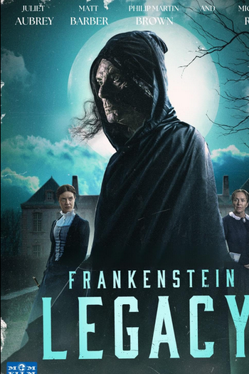  de Filme Frankenstein: Legacy (2024)