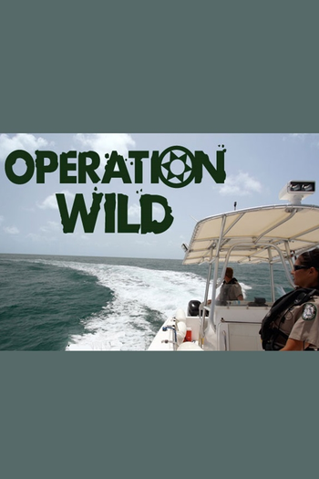 Poster de Franquia Operation Wild (2010)