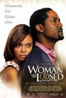 Woman Thou Art Loosed: On The 7th Day - Poster / Capa / Cartaz - Oficial 1