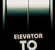 Elevator to Insanity