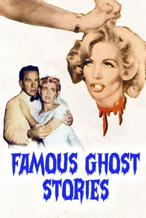 Famous Ghost Stories - Poster / Capa / Cartaz - Oficial 1