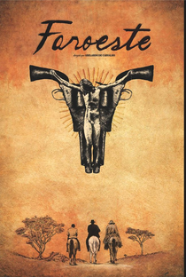 Faroeste - Poster / Capa / Cartaz - Oficial 1