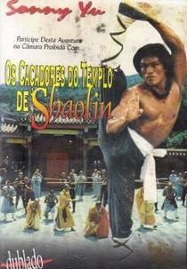 Os Cacadores do Templo de Shaolin (Shao Lin nian si liu ma)