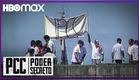 PCC - Poder Secreto | Trailer Oficial | HBO Max