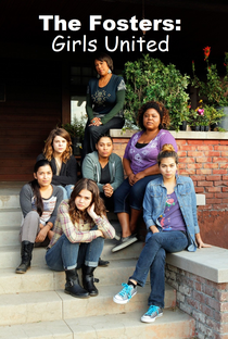 The Fosters: Girls United  - Poster / Capa / Cartaz - Oficial 1