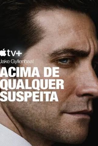 Poster 1 de Série Acima de Qualquer Suspeita (1ª Temporada) (2024)