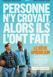 O Sonho Americano (Le Rêve Américain)